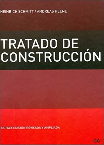 Tratado De Construcción / Heinrich Schmitt / Gustavo Gili