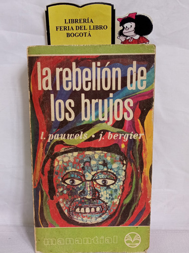 La Rebelión De Los Brujos - Pauwels - 1975 - Novela 