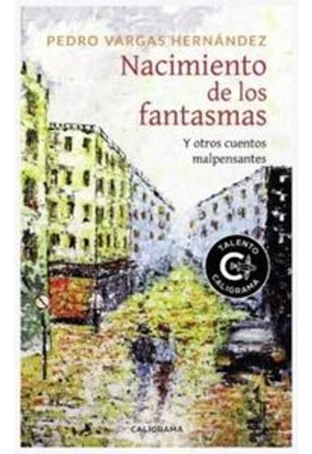 Libro Nacimiento De Los Fantasmas