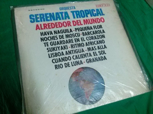 Orquesta Serenata Tropical - Alrededor Del Mundo  Vinilo Lp