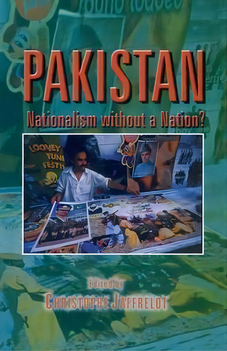 Pakistan, De Christophe Jaffrelot. Editorial Zed Books Ltd, Tapa Blanda En Inglés