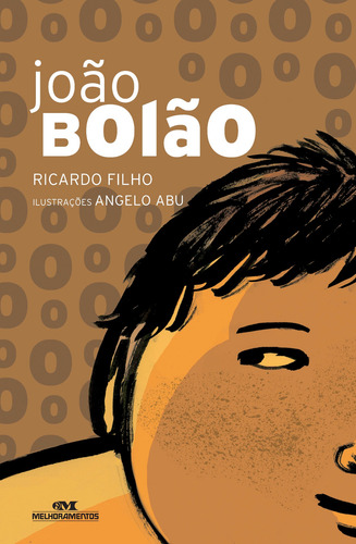 Livro João Bolão, de Ramos Filho, Ricardo. Descobertas Editora Melhoramentos, capa mole em português, 2011