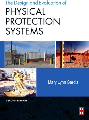 Libro: Design And Evaluation Of Physical Protection Systems