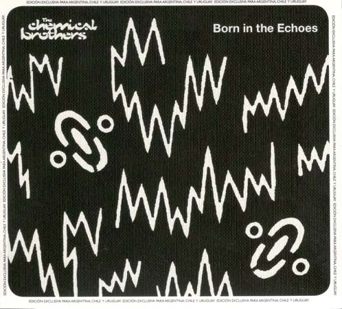 Cd - Born In The Echoes - The Chemical Brothers