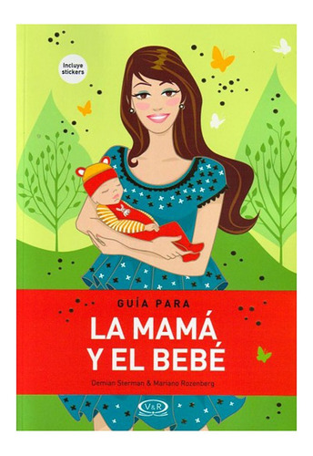 Guía Para La Mamá Y El Bebé