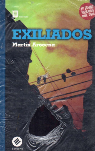 Exiliados Martin Arocena 