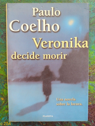 P. Coelho / Veronika Decide Morir