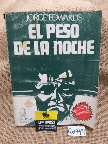 Jorge Edwards / El Peso De La Noche