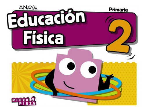 Educación Física 2ºprimaria. Pieza A Pieza  -  Castillo San