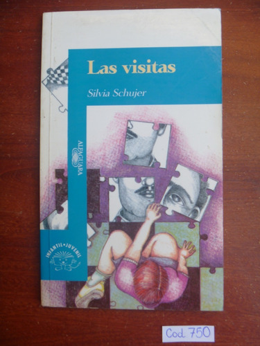 Silvia Schujer / Las Visitas / Infantil 