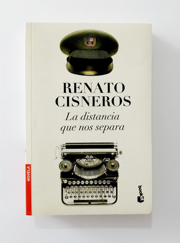 Renato Cisneros / La Distancia Que Nos Separa - De Bolsillo