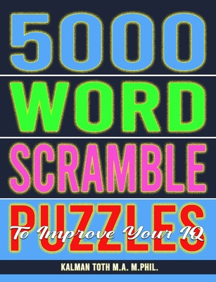 Libro 5000 Word Scramble Puzzles To Improve Your Iq - Tot...