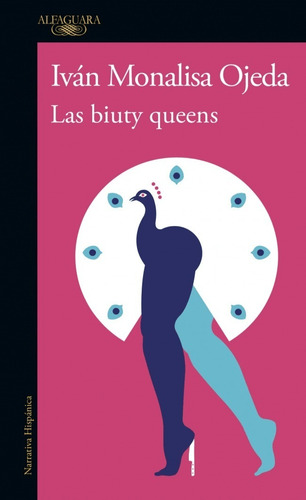 Libro Las Biuty Queens Ivan Monalisa Ojeda Alfaguara