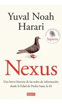 Comprar Nexus. Una Breve Historia De Las Redes De Información Desde 