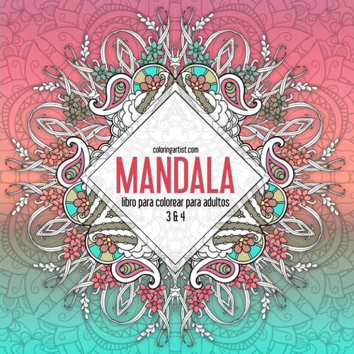 Libro: Mandala Libro Colorear Adultos 3 & 4 (spani