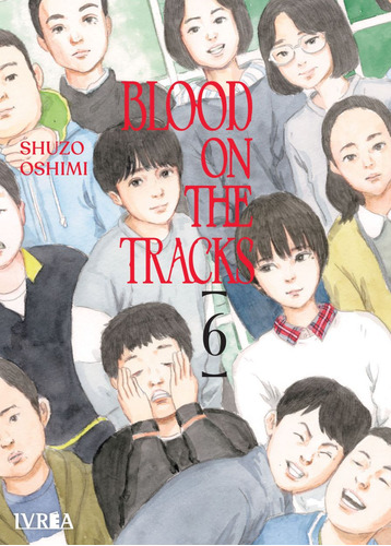 Blood On The Tracks 06 - Shuzo Oshimi
