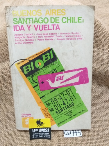 Neruda Y Otros / Buenos Aires Santiago De Chile Ida Y Vuelta