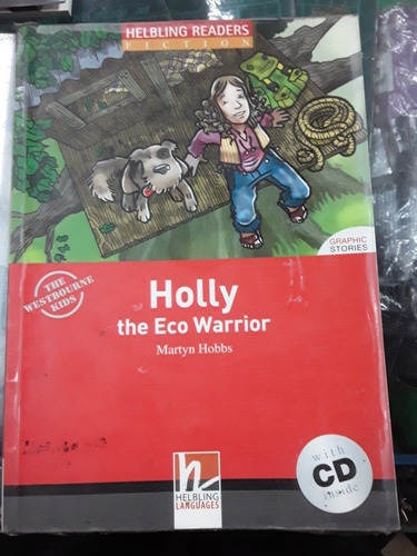Holly The Eco Warrior - Helbling Reader