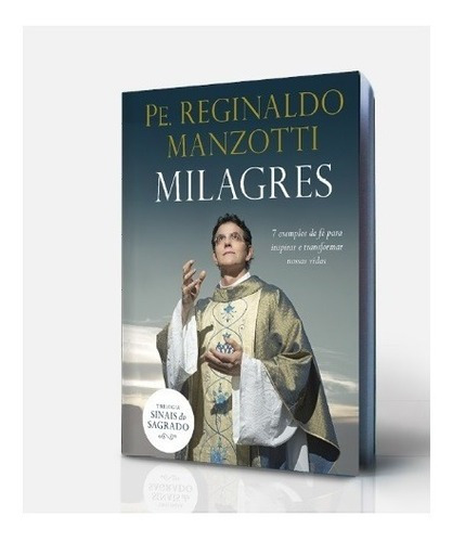 Livro Milagres Padre Pe. Reginaldo Manzotti
