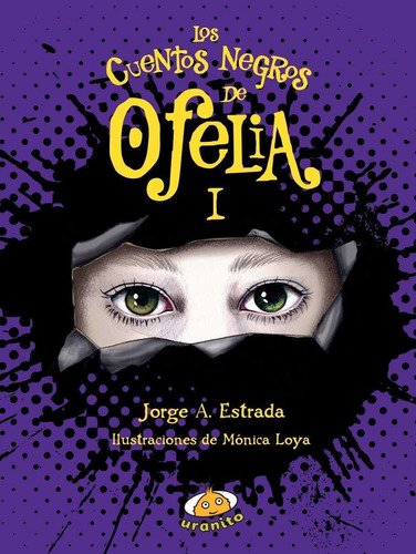 Cuentos Negros De Ofelia, Los I