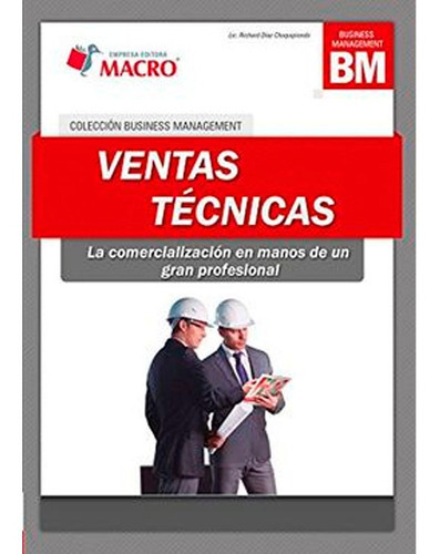 Ventas Tecnicas, De Díaz Richard. Editorial Macro, Tapa Blanda En Español, 2013