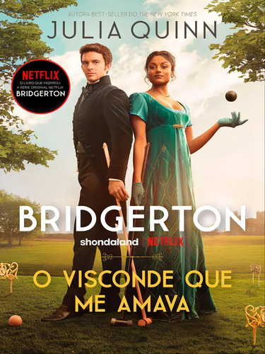 O Visconde Que Me Amava (os Bridgertons Livro 2) - Vol.: O Livro De Anthony, De Quinn, Julia. Editora Arqueiro, Capa Mole, Edição 1ª Edição - 2013 Em Português