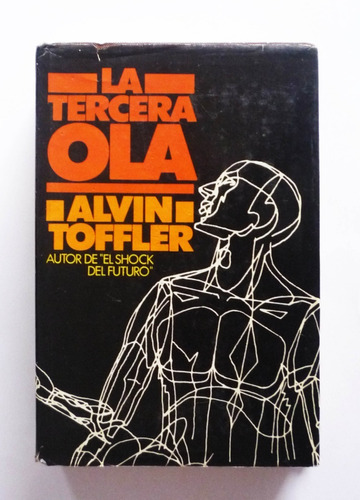 Alvin Toffler - La Tercera Ola 