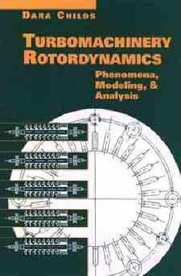 Libro Turbomachinery Rotordynamics - Dara Childs