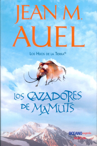Los Cazadores De Mamuts - Jean M. Auel