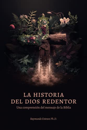 Libro : La Historia Del Dios Redentor Una Comprension Del. 