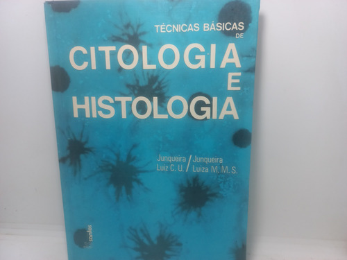 Livro - Técnicas Básicas De Histologia - Gc - 3051