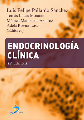 Endocrinologia Clinica - Marazuela Azpiroz, Mónica Lucas...