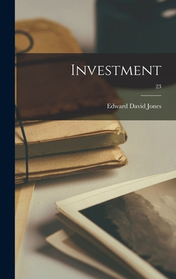 Libro Investment; 23 - Jones, Edward David 1870-