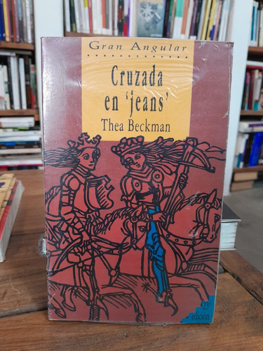 Cruzada En Jeans - Thea Beckman