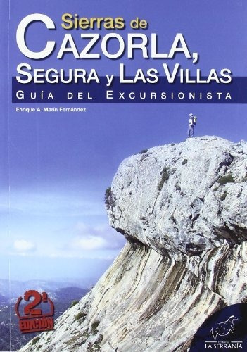 Sierras De Cazorla, Segura Y Las Villas: Guía Del Excursioni