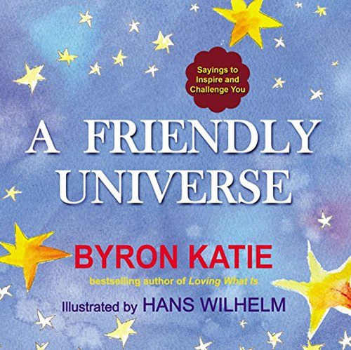 A Friendly Universe: Sayings To Inspire And Challenge You (e