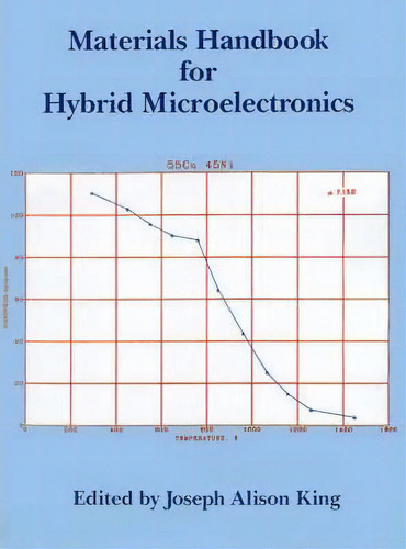 Materials Handbook For Hybrid Electronics, De J.a. King., Vol. 1. Editorial Artech House Publishers, Tapa Blanda En Inglés