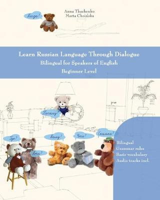 Libro Learn Russian Language Through Dialogue : Bilingual...