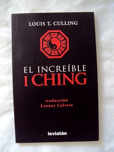 Louis T. Culling, El Increíble I Ching - Libro Nuevo - L30