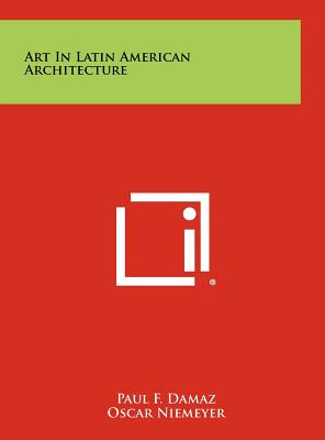 Libro Art In Latin American Architecture - Damaz, Paul F.