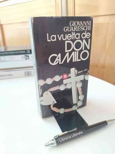 La Vuelta De Don Camilo Giovanni Guareschi Ed. Planeta