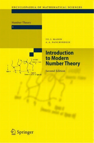 Introduction To Modern Number Theory : Fundamental Problems, Ideas And Theories, De Yu. I. Manin. Editorial Springer-verlag Berlin And Heidelberg Gmbh & Co. Kg, Tapa Dura En Inglés