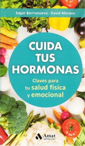 Cuida Tus Hormonas - David Moreno