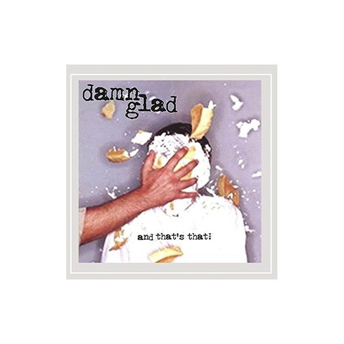 Damn Glad And Thats That! Usa Import Cd Nuevo