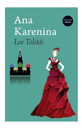 Ana Karenina - Leon Tolstoi