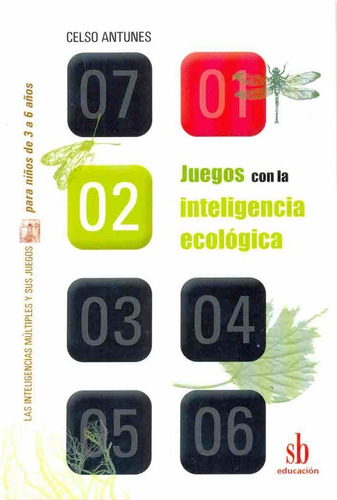 Juegos Con La Inteligencia Ecológica. Para Niños De 3 A 6 Añ