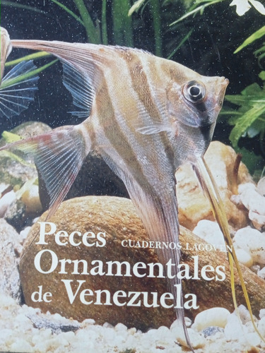 Libro Físico Peces Ornamentales De Vzla Ramiro Royero Lagove