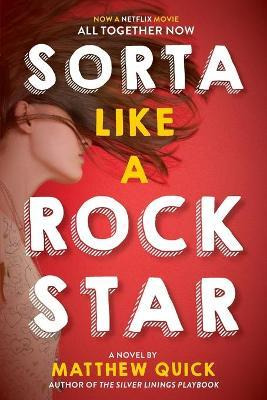 Libro Sorta Like A Rock Star - Matthew Quick