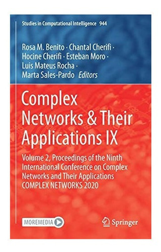 Libro: Complex Networks & Their Ix: Volume 2, Proceedings Of