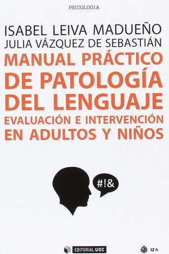 Manual Practico De Patologia Del Lenguaje